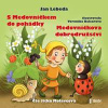 S Medovníčkem do pohádky + Medovníčkova dobrodružství - Jan Lebeda