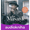 Jan Masaryk - Pravdivý příběh (audiokniha) - Pavel Kosatík, Michal Kolář