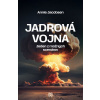 Jadrová vojna - Annie Jacobsen