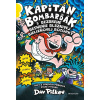 Kapitán Bombarďák a bezbrehé besnenie bláznivej Bielizňovej (5) - Dav Pilkey