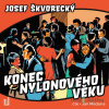 Konec nylonového věku - Josef Škvorecký - online doručenie
