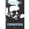 Chronofóbia - Šulej Peter