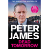 Dead Tomorrow (Peter James)(Brožovaná)