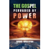 The Gospel Pervaded by Power