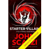 Padouchem snadno a rychle - John Scalzi
