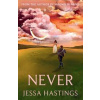 Never - Jessa Hastings, Orion