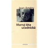 Marná léta učednická