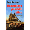 Rommelova poslední bitva - Leo Kessler