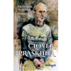 Človek Prasklina - František Pláteník