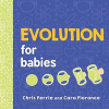 Evolution for Babies (Ferrie Chris)