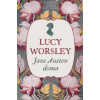 Jane Austen doma - Lucy Worsley
