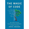 The Magic of Code - Samuel Arbesman, PublicAffairs,U.S.