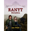 Ranyt: Proměna