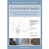 Provětrávané fasády - Miloš Rehberger, Ondřej Vápeník