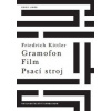 Gramofon. Film. Typewriter - Friedrich Kittler