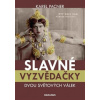 Slavné vyzvědačky dvou světových válek - Pacner Karel