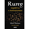 Fontána Runy - mystéria a šamanismus - Severská magie (Edred Thorsson)