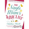 The Single Mum's Wish List - Charlene Allcott