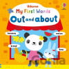 My First Words Out and About - Fiona Watt, Stella Baggott (ilustrátor)