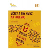 Včely a jiný hmyz na pozemku - Role včel v ekosystému a jejich chov - kol.