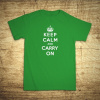 Keep calm and carry on, Barva Zelená, Velikost XL Bezvatriko.cz 108219