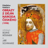 Vladislav Vančura: Obrazy z dějin národa českého (1998)