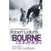 Robert Ludlum`s The Bourne Dominion