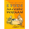 S Púem na cestě poznání - Radek Meiner