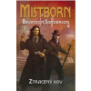 Mistborn: Ztracený kov - Sanderson Brandon