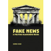 Fake news a politika klasického Řecka - Ondřej Vinař