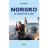 Norsko za polárním kruhem - Novák Josef