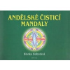 Andělské čistící mandaly - Bobotová Blanka