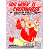 Our Work is Everywhere - Syan Rose