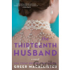 The Thirteenth Husband - Greer Macallister