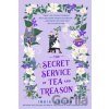 The Secret Service of Tea and Treason - India Holton