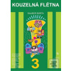 Kouzelná flétna 3 + CD (Dalibor Bárta)