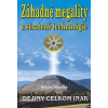 Dejiny celkom inak - Záhadné megality a stratené technológie - Marián Kapolka