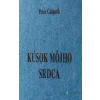 Kúsok môjho srdca - Peter Gašparík - online doručenie