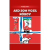 E-kniha: Ako som vozil Nórov