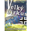 Velký cirkus (Pierre Clostermann)