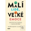 Malí lidé, velké emoce (Lauren Stauble; Alyssa Blask Cambell)