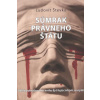 Súmrak právneho štátu - Števko Ľudovít