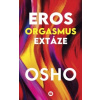 Eros, orgasmus, extáze