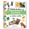 Veľká kniha - Zvieratá z celého sveta