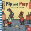Pip and Posy: The Little Puddle