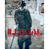 Illegal (Bilingual edition)