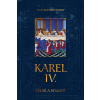 Karel IV. - Císař a synové - Josef Bernard Prokop