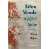 Sifon, Venda a jejich lásky - Otto Hejnic