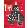 Dressed to Swill