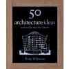 50 Architecture Ideas : You Really Need to Know